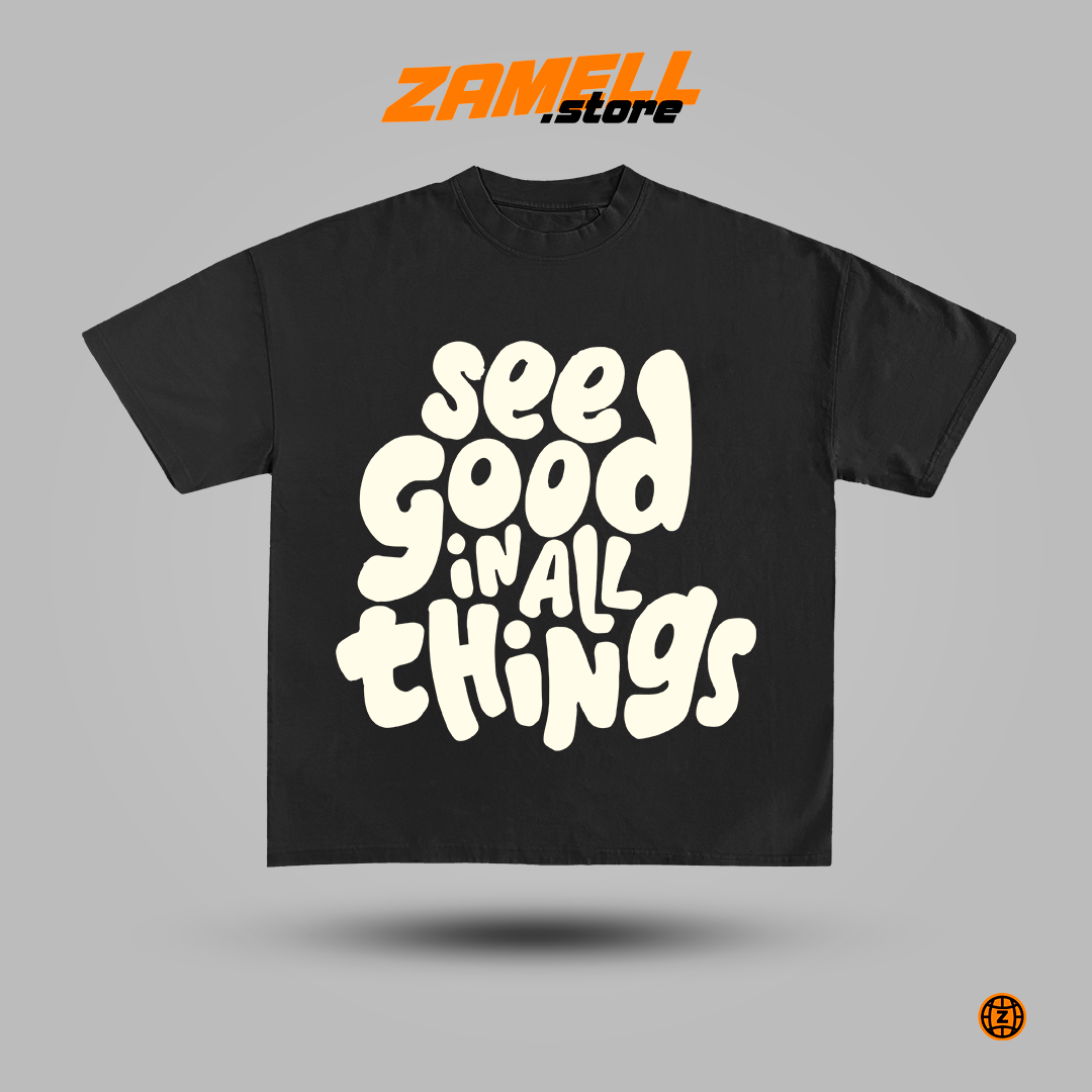 See good in all things - t-shirt design